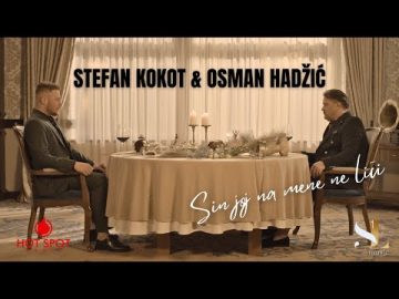 STEFAN KOKOT & OSMAN HADZIC - SIN JOJ NA MENE NE LICI (OFFICIAL VIDEO)