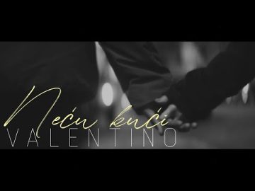 Valentino - Necu kuci (Official lyric video 2023)