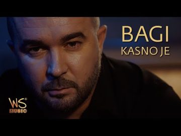 Bagi - Kasno je - (Official Video) 2023