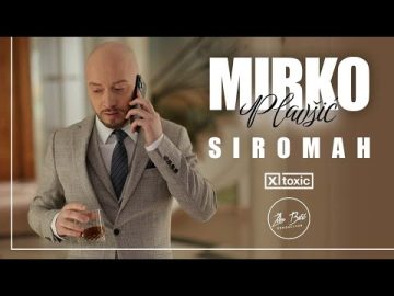 Mirko Plavsic - Siromah - (Official Video)