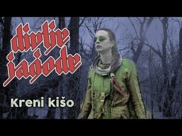 Divlje Jagode - Kreni kiso (Official Video 2023)