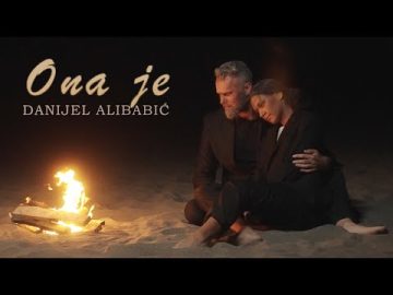 DANIJEL ALIBABIC - ONA JE (OFFICIAL VIDEO)