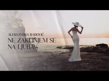 Aleksandra Radovic - Ne zaklinjem se na ljubav (Official Video)