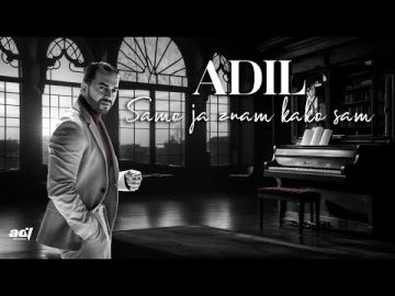 ADIL MAKSUTOVIC - Samo ja znam kako sam (Official Lyric Video)