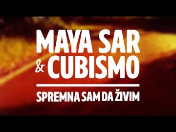 MAYA SAR & CUBISMO - Spremna sam da zivim (official lyrics video)