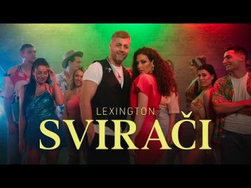 Lexington - Sviraci (Official Video)