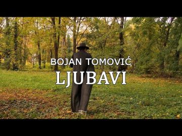 Bojan Tomovic -LJUBAVI- 2023 (UNIVERSAL VIDEO PRODUCTION)