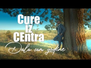 Cure Iz CEntra – Dala sam godine (Official video)