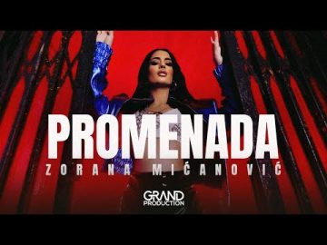 Zorana Micanovic - PROMENADA - (Official Video 2023)