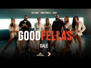 Jala Brat & Buba Corelli & Hava - Dale (Official Music Video)