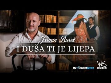 Jasmin Burek - I dusa ti je lijepa - 2023 (Official Video)