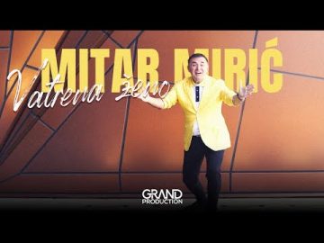 Mitar Miric - VATRENA ZENO - (Official Video 2024)
